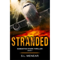 Stranded (A Samantha Starr Thriller, Book 4): Large Print Edition