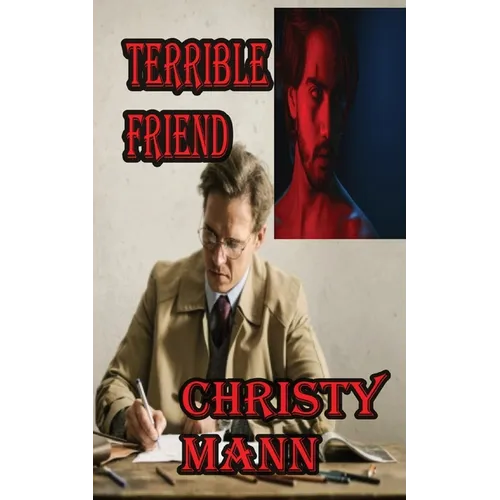 Terrible Friend