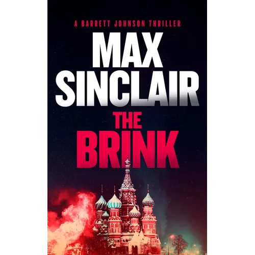The Brink: A Geopolitical Espionage Thriller