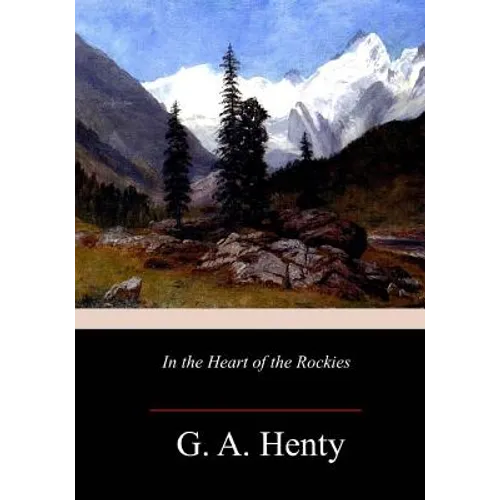In the Heart of the Rockies