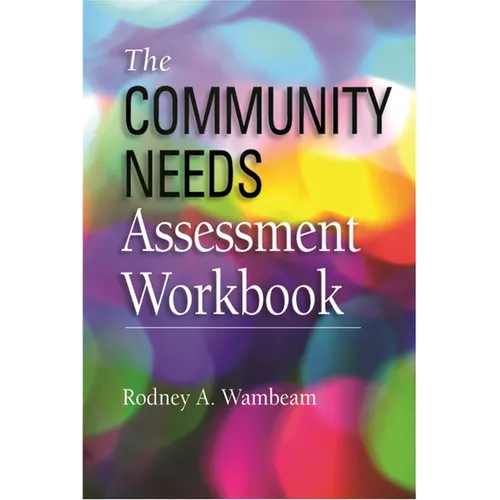 Community Needs Assessment Workbook