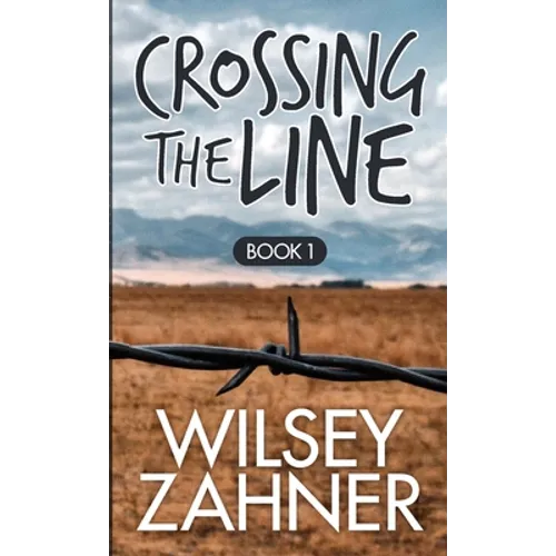 Crossing The Line