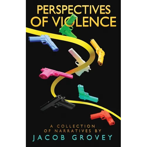 Perspectives of Violence
