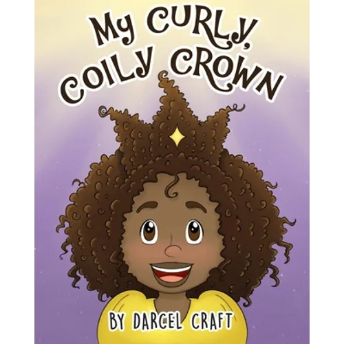 My Curly, Coily Crown
