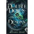Double Down on Demons