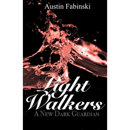 A New Dark Guardian (Light Walkers)
