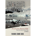 Unfinished Business: Pursuit of an Antarctic Killer