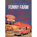 Funny Farm: A Love Story