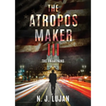 The Atropos Maker III: The Awakening