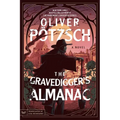 The Gravedigger's Almanac