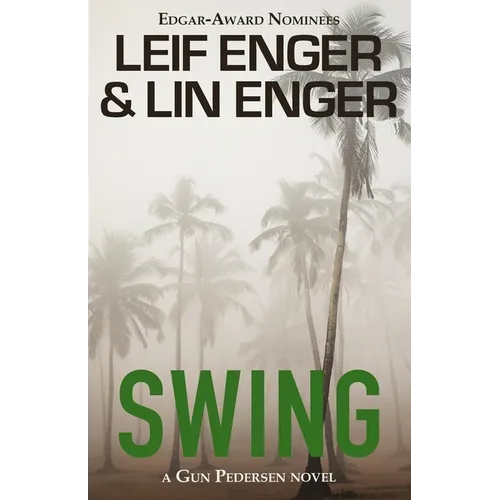 Swing: A Gun Pedersen Novel