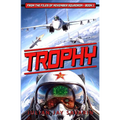 Trophy: From the Files of November Squadron - Book 1