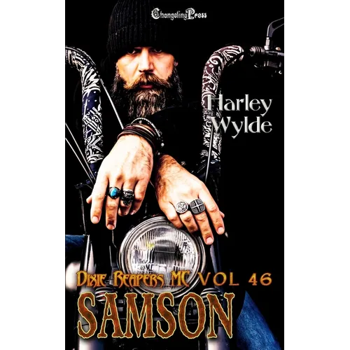 Samson: A Dixie Reapers Bad Boys Romance