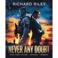 Never Any Doubt: High Stakes Action - Intrigue - Romance