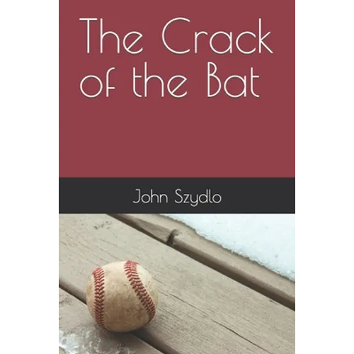 The Crack of the Bat