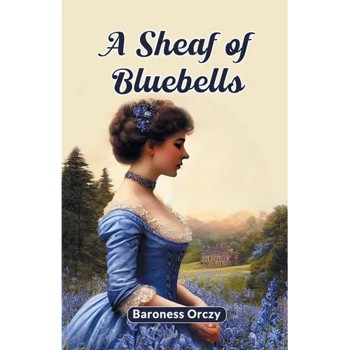 A Sheaf of Bluebells
