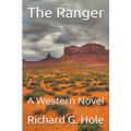 The Ranger: A Western Novel