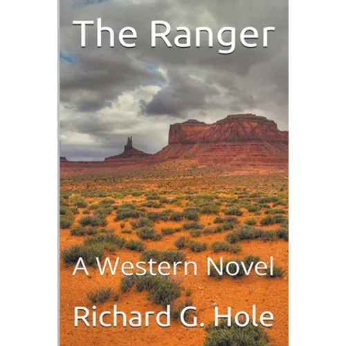 The Ranger: A Western Novel