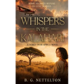 Whispers in the Kalahari: A Novel of Love, Secrets, and the African Bush