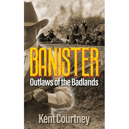 BANISTER Outlaws of the Badlands