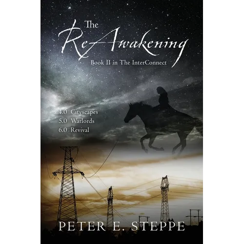 The ReAwakening: Book II in The InterConnect