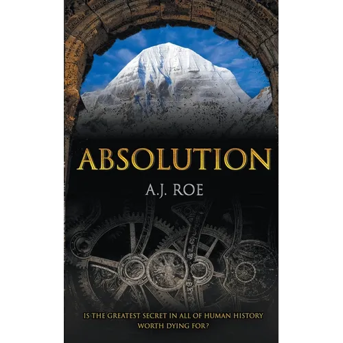 Absolution: A Legendary Adventure Thriller