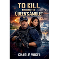 To Kill Around the Queen's Amulet