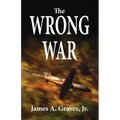 The Wrong War