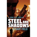 Steel And Shadows
