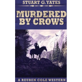 Murdered By Crows
