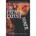 The French Executioner: The 20th Anniversary Edition
