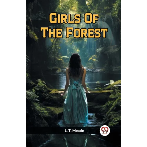 Girls Of The Forest
