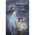 Trapped in the Castle