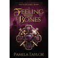 A Feeling in the Bones