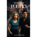 Betrayed By Politics