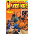Mavericks #3: Bait for the Lobo Pack