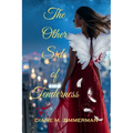 The Other Side of Tenderness: A Steamy Mafia Love Story