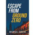 Escape From Ground Zero