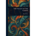 The Valley of the Giants