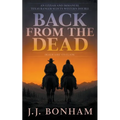 Back from the Dead: A Western Double