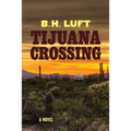 Tijuana Crossing