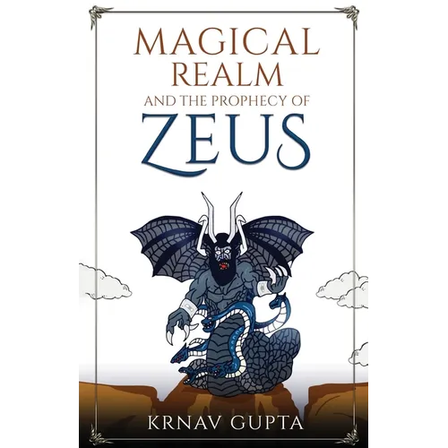 Magical Realm and The Prophecy of Zeus