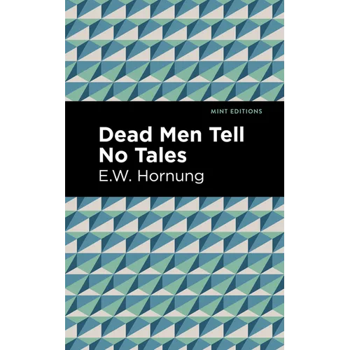 Dead Men Tell No Tales