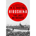 Hiroshima: The Last Witnesses