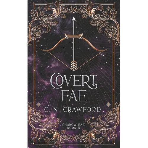 Covert Fae: A Demons of Fire and Night Novel