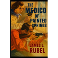 The Medico of Painted Springs