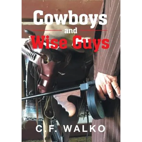 Cowboys and Wiseguys