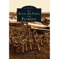 The Royal Air Force Over Florida