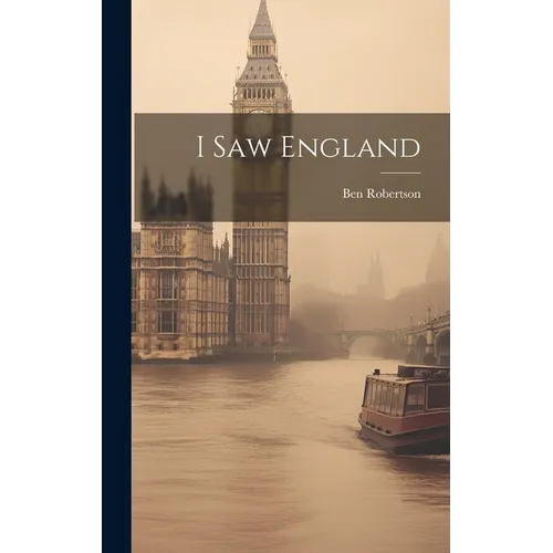 I Saw England