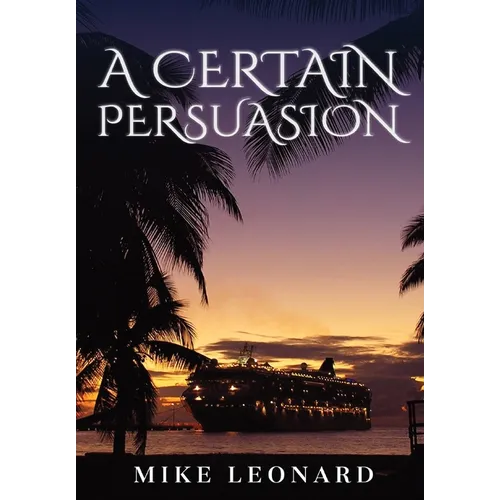 A Certain Persuasion